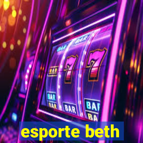 esporte beth